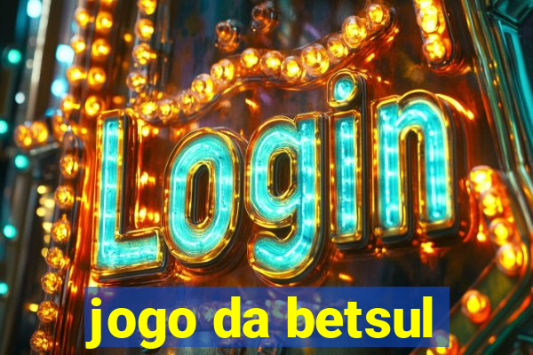 jogo da betsul